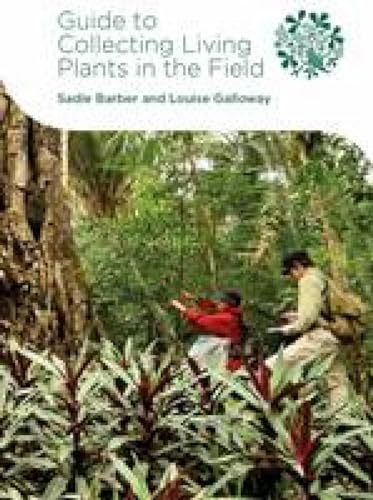 Beispielbild fr Guide to Collecting Living Plants in the Field zum Verkauf von Blackwell's
