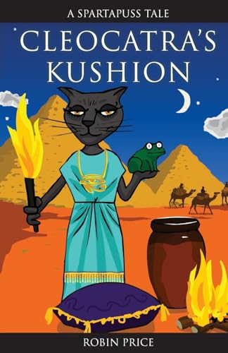 Stock image for Cleocatra's Kushion (Spartapuss Tales) for sale by WorldofBooks