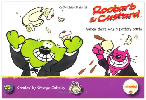 Stock image for When There was a Pottery Party (Roobarb & Custard Pocket Reads) for sale by WorldofBooks