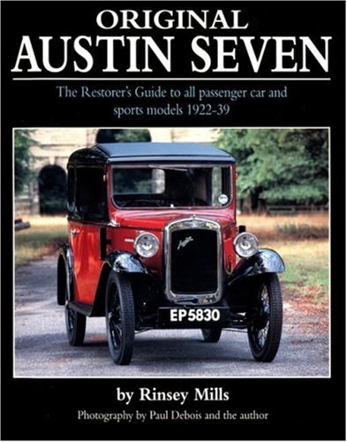 9781906133054: Original Austin Seven: The Restorer's Guide to All Passenger Car and Sports Models 1922-39