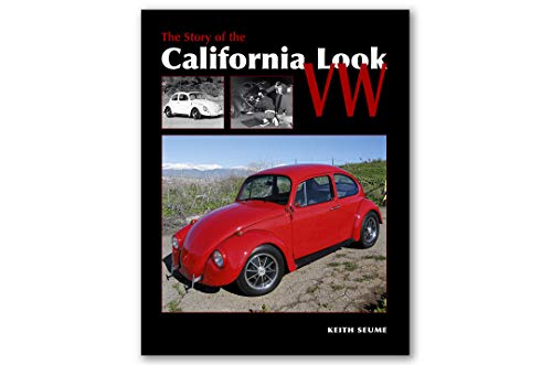 Beispielbild fr The Story of the California Look VW: From the 1960s to the Present zum Verkauf von WorldofBooks