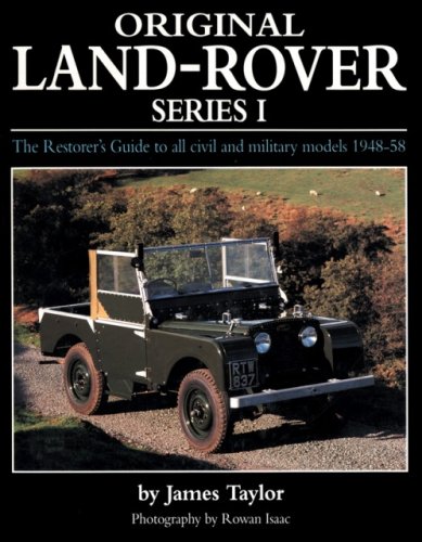 9781906133153: Original Land Rover Series 1: The Restorer's Guide to Civil & Military Models 1948-58 (Original Series)