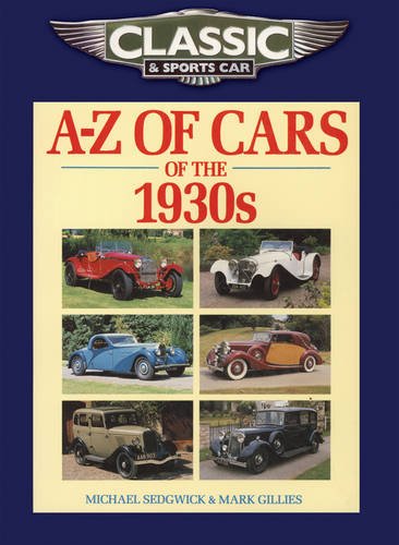 9781906133252: Classic and Sports Car Magazine A-Z of Cars of the 1930s (Classic & Sports Car Magazine)