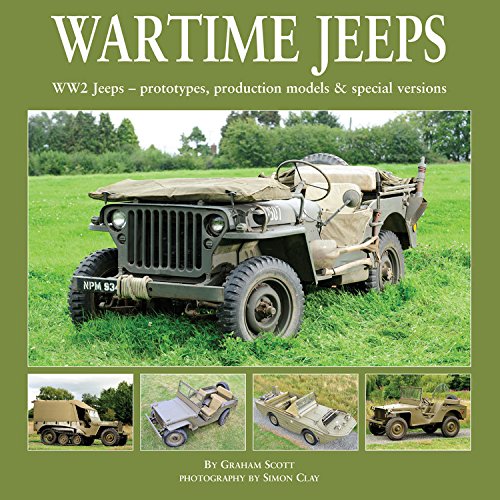 Stock image for Wartime Jeeps: Ww2 Jeeps- Prototypes, Production Models & Special Versions for sale by Revaluation Books