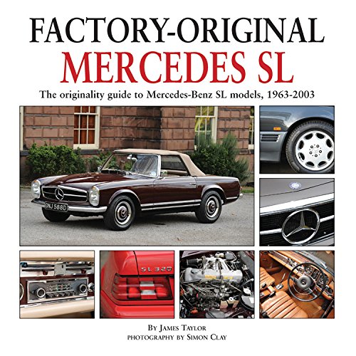 Stock image for Mercedes SL: The originality guide to Mercedes-Benz SL models, 1963-2003 (Factory-Original) for sale by BookHolders