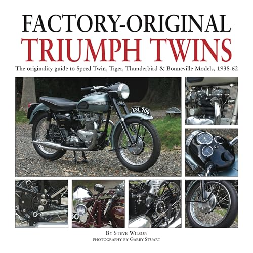 Stock image for Factory-Original Triumph Twins: The originality guide to Speed Twin, Tiger, Thunderbird & Bonneville Models, 1938-62 for sale by MusicMagpie