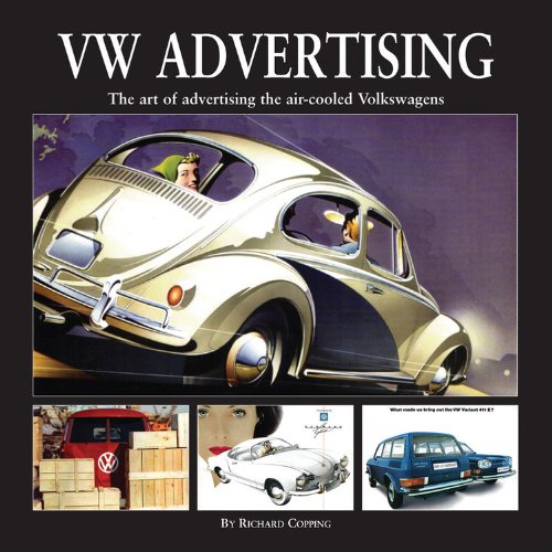 Imagen de archivo de VW Advertising The Art of Advertising the Air-Cooled Volkswagen a la venta por TextbookRush