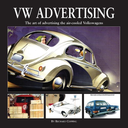 Stock image for VW Advertising The Art of Advertising the Air-Cooled Volkswagen for sale by TextbookRush