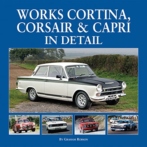 Beispielbild fr Works Cortina, Corsair & Capri In Detail zum Verkauf von Books From California