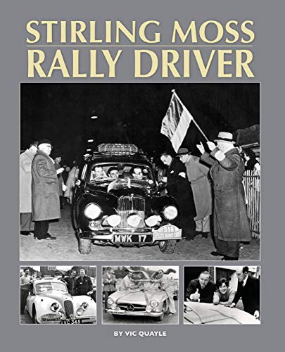 Beispielbild fr Stirling Moss - Rally Driver zum Verkauf von WorldofBooks