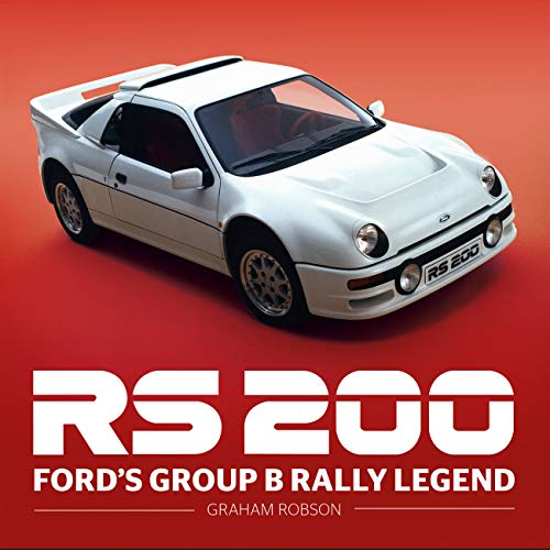 Imagen de archivo de RS200 - Ford's Group B Rally Legend a la venta por Books From California