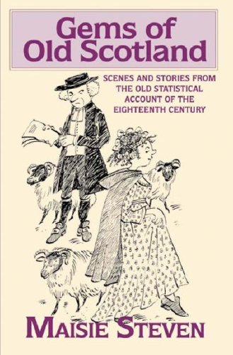 9781906134129: Gems of Old Scotland: Scenes and Stories from the Old Statistical Account