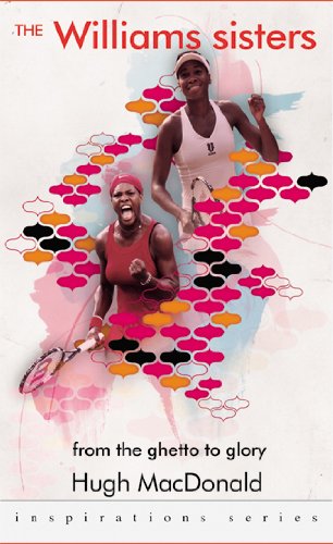 9781906134549: The Williams Sisters: from the Ghetto to Glory
