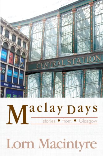 Beispielbild fr Maclay Days: Stories From Glasgow zum Verkauf von WorldofBooks