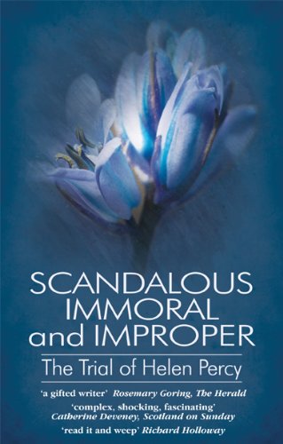 Scandalous Immoral and Improper