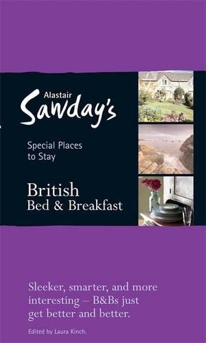 Beispielbild fr British Bed & Breakfast (Alastair Sawday's Special Places to Stay) zum Verkauf von AwesomeBooks