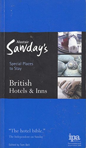 Stock image for British Hotels & Inns (Alastair Sawday's Special Places to Stay) for sale by WorldofBooks
