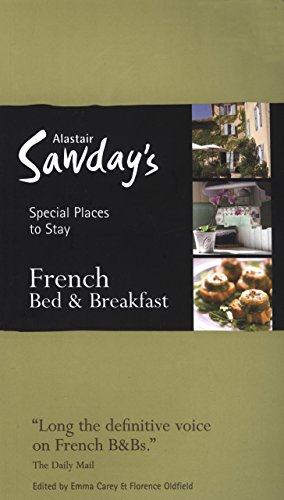 Beispielbild fr French Bed & Breakfast Special Places to Stay (Alastair Sawday's Special Places to Stay French Bed & Breakfast) zum Verkauf von AwesomeBooks