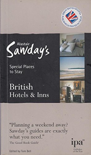 Stock image for British Hotels & Inns Special Places to Stay (Alastair Sawday's Special Places to Stay British Hotels & Inns) for sale by AwesomeBooks