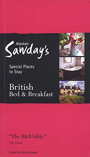 Stock image for British Bed & Breakfast (Alastair Sawday's Special Places to Stay) for sale by WorldofBooks