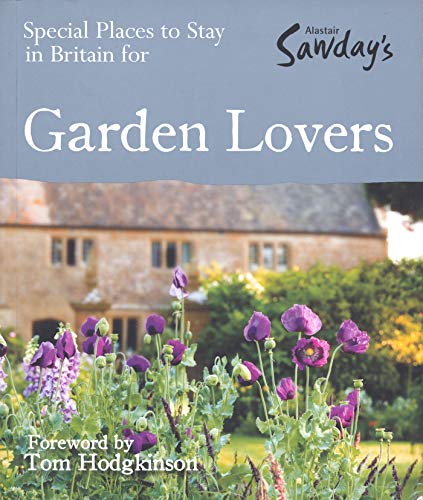 Stock image for Special Places to Stay in Britain for Garden Lovers (Alastair Sawday's Special Places to Stay) for sale by WorldofBooks