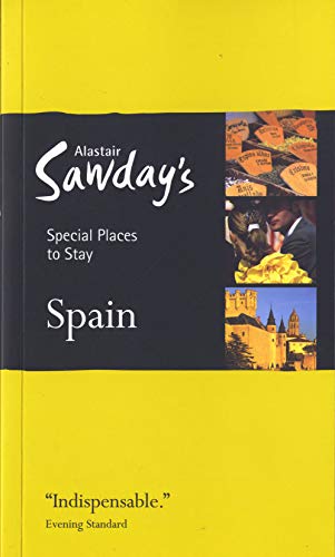 Imagen de archivo de Spain: Special Places to Stay (Alastair Sawday's Special Places to Stay) a la venta por WorldofBooks