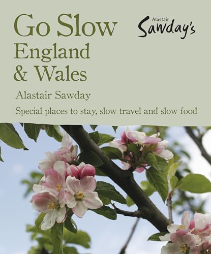 Stock image for Go Slow England & Wales (Alastair Sawday's Special Places to Stay England & Wales) for sale by SecondSale
