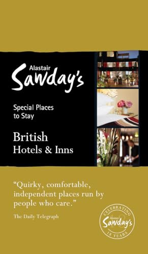 Stock image for British Hotels & Inns (Alastair Sawday's Special Places to Stay: British Hotels & Inns) for sale by WorldofBooks