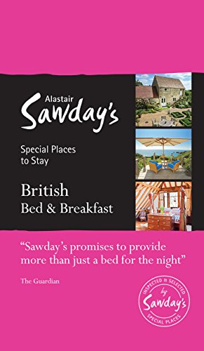 Beispielbild fr British Bed and Breakfast (Alastair Sawday's Special Places to Stay) zum Verkauf von WorldofBooks