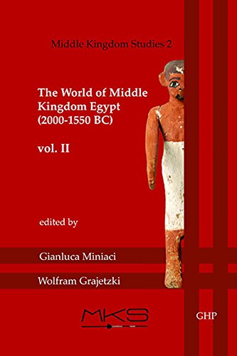 Imagen de archivo de The World of Middle Kingdom Egypt (2000-1550 BC): Volume 2: Contributions on Archaeology, Art, Religion, and Written Sources (Middle Kingdom Studies) a la venta por Books From California