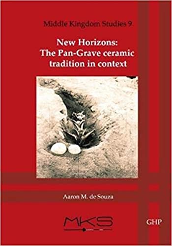 Beispielbild fr New Horizons: The Pan-Grave ceramic tradition in context (Middle Kingdom Studies) zum Verkauf von Books From California
