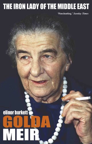 Beispielbild fr Golda Meir: The Iron Lady of the Middle East: The First Woman Prime Minister in the West zum Verkauf von WorldofBooks