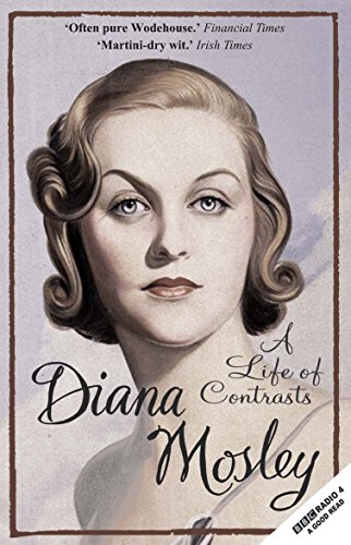 A Life of Contrasts - Diana Mitford