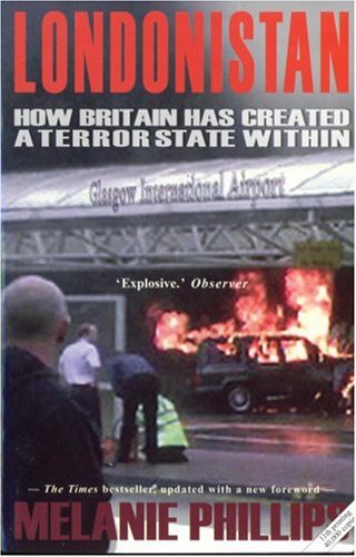 Beispielbild fr Londonistan: How Britain is Creating a Terror State within zum Verkauf von Ammareal