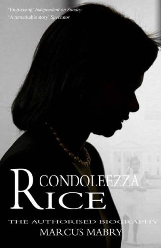 Stock image for Condoleezza Rice: The authorised biography for sale by WYEMART LIMITED