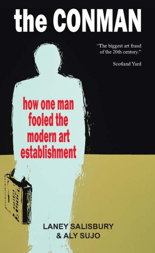 Stock image for The Conman: How One Man Fooled Britain's Modern-Art Establishment for sale by AwesomeBooks