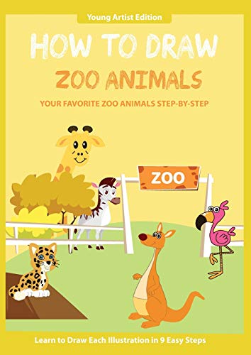 Beispielbild fr How to Draw Zoo Animals: Easy Step-by-Step Guide How to Draw for Kids zum Verkauf von Buchpark