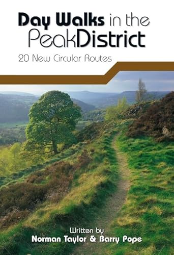 Day Walks in the Peak District: 20 New Circular Walks (9781906148164) by Barry Pope