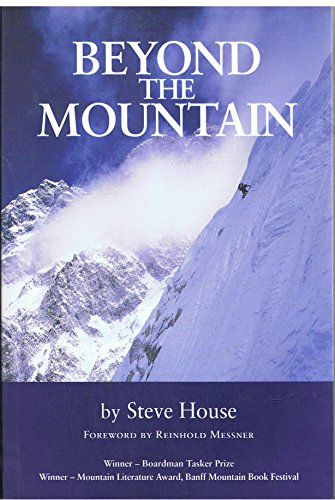 Beyond the Mountain : By the author of Training for the Uphill Athlete - Steve House