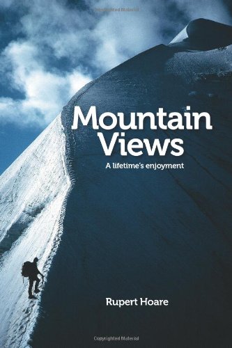 Stock image for Mountain Views: A Lifetime's Enjoyment for sale by WorldofBooks