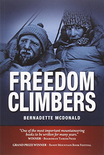Freedom Climbers (9781906148447) by Bernadette McDonald