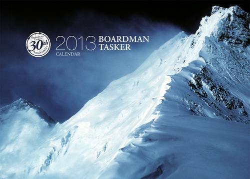 2013 Boardman Tasker 30th Anniversary Calendar (9781906148577) by Boardman, Peter; Tasker, Joe