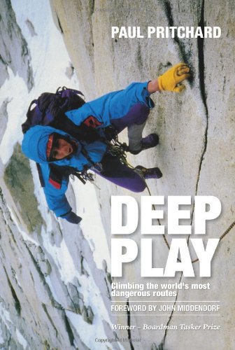 9781906148584: Deep Play: Climbing the world's most dangerous routes