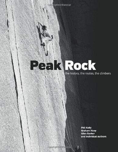 9781906148720: Peak Rock – The History, The Routes, The Climbers