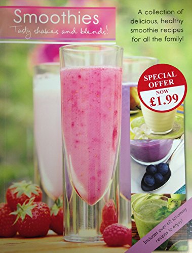 Beispielbild fr Smoothies, tasty shakes and blends zum Verkauf von WorldofBooks