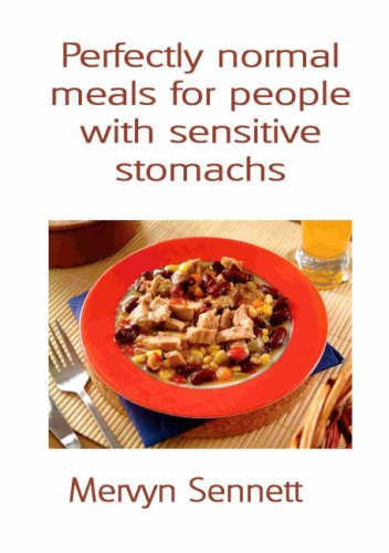Stock image for Perfectly Normal Meals: For People with Sensitive Stomachs for sale by Goldstone Books
