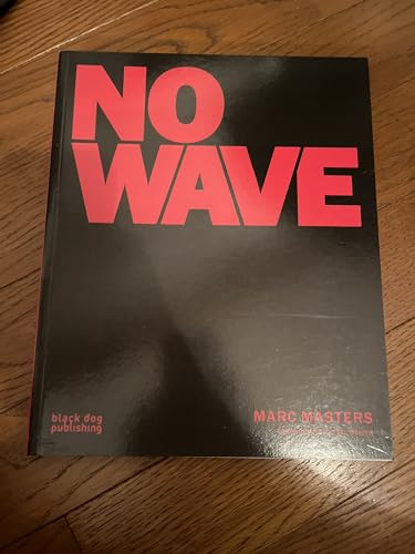 9781906155025: No Wave