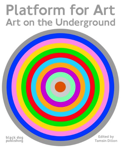 Beispielbild fr Platform for Art: Art on the Underground zum Verkauf von WorldofBooks