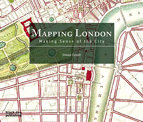 9781906155070: Mapping London: Making Sense of the City [Lingua Inglese]