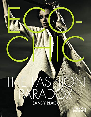 9781906155094: Eco-chic: The Fashion Paradox